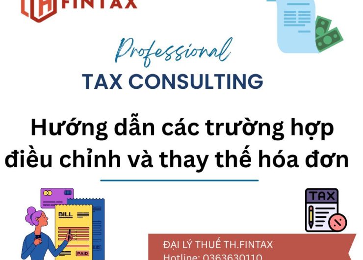 HƯỚNG DẪN CÁC TRƯỜNG HỢP ĐIỀU CHỈNH VÀ THAY THẾ HÓA ĐƠN